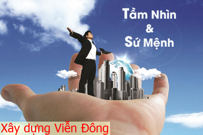 Sứ mệnh của Xây dựng Viễn Đông